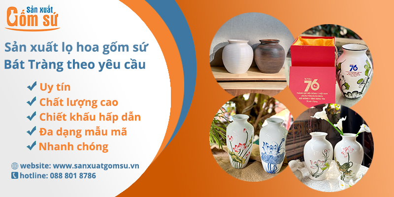 Sản xuất lọ hoa gốm sứ theo y&ecirc;u cầu
